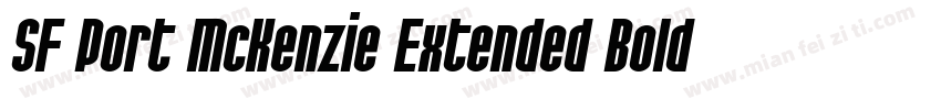 SF Port McKenzie Extended Bold字体转换